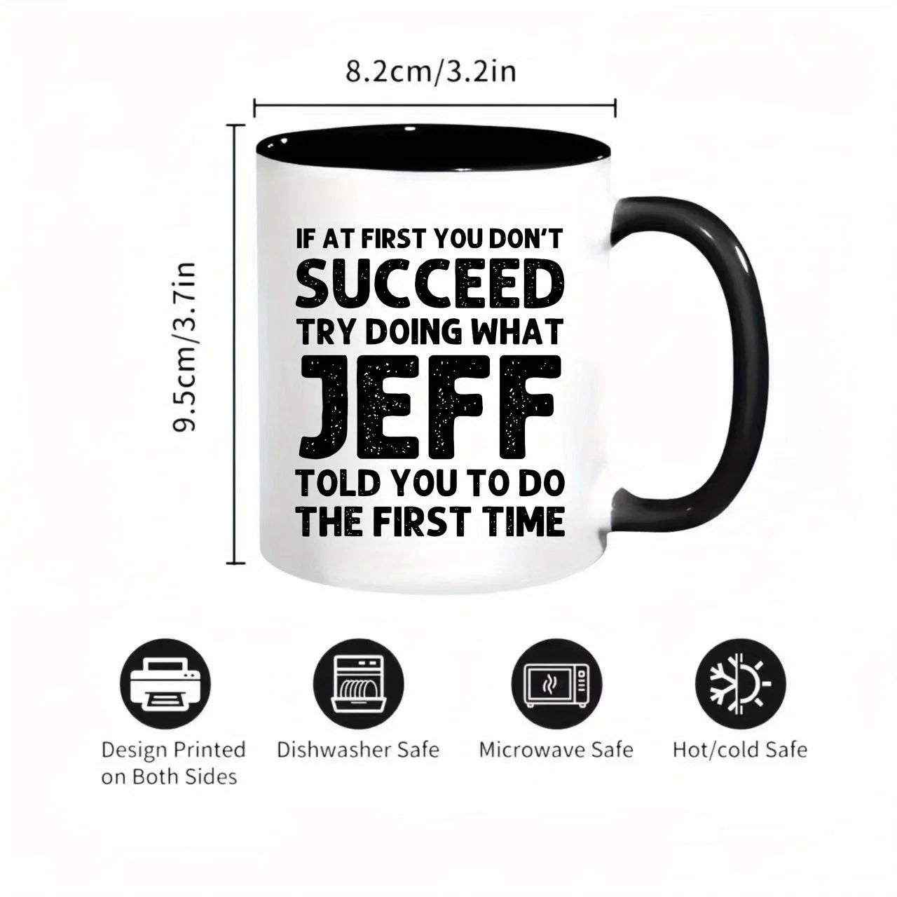 Motivational Ceramic Coffee Mug Funny Jeff Quote Hot Cold Drink