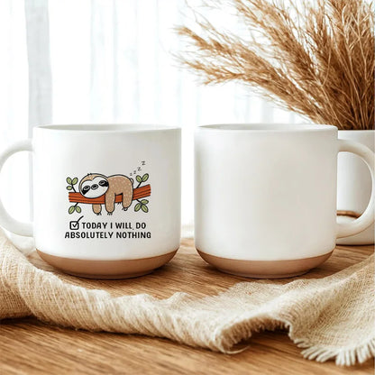 Today I Will Do Absolutely Nothing Funny Sloth Coffee Mug Cup