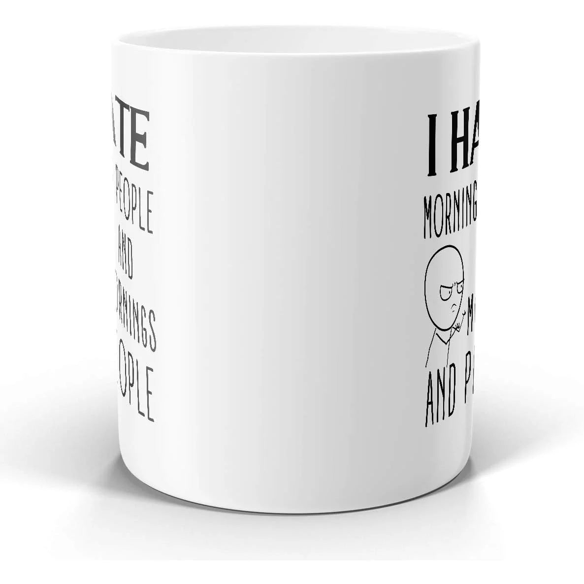 I Hate Morning People Funny Coffee Mug 11oz Introvert Tea Cup