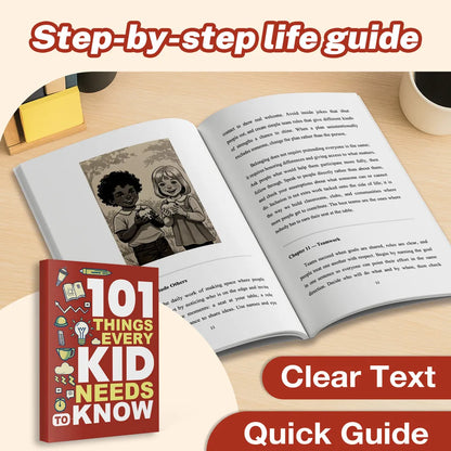 101 Life Skills Every Kid Needs - Confidence, Independence & Smart Habits