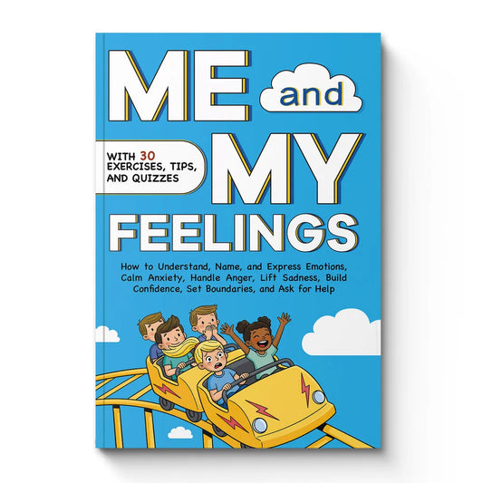 Me and My Feelings｜Kids’ Workbook for Confidence & Emotional Control