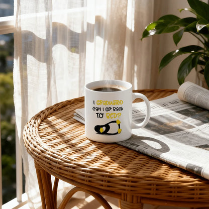 I Graduated Can I Go Back To Bed Funny Graduation Coffee Mug