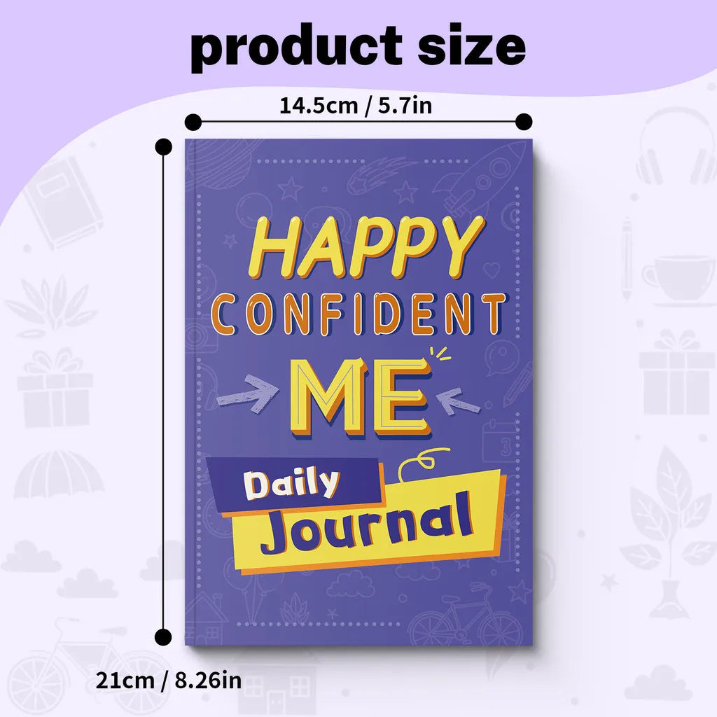 Happy Confident Me - Kids’ Daily Journal for Confidence & Mindfulness