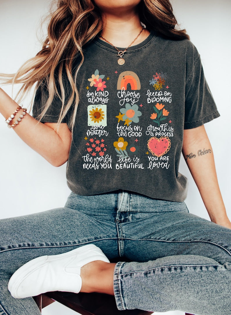 Positive doodle floral shirt, flowers shirt, affirmations shirt, inspirational shirt, mental health shirt, boho shirt, rainbow shirt