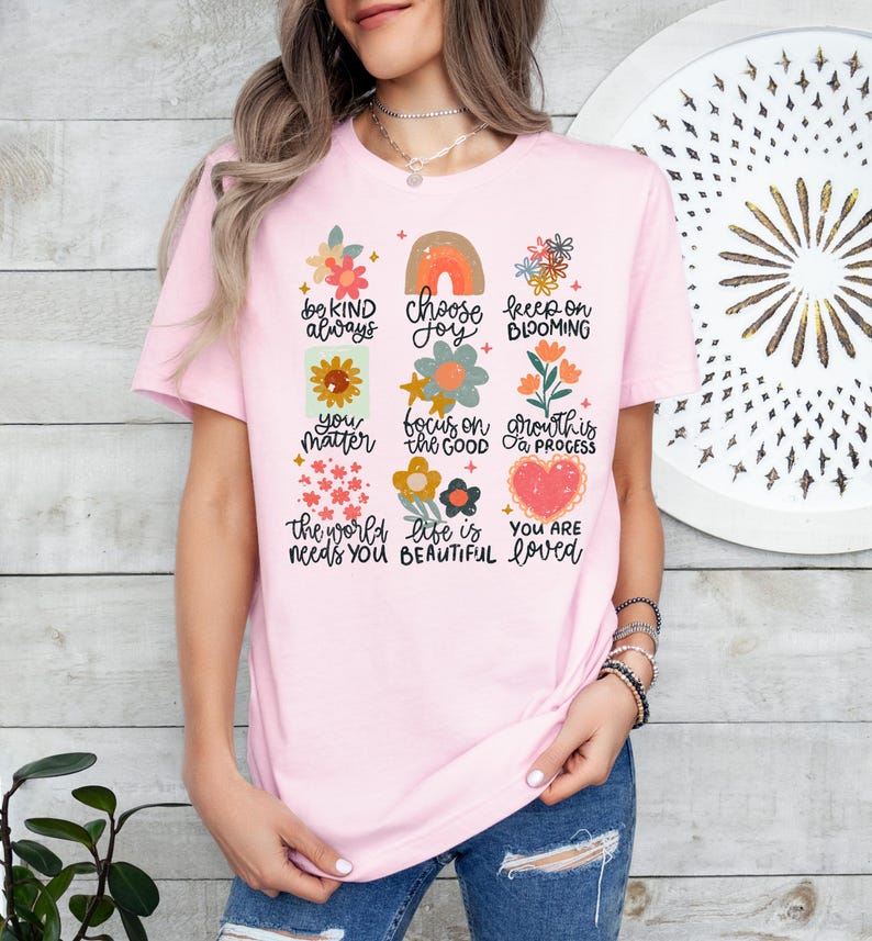Positive doodle floral shirt, flowers shirt, affirmations shirt, inspirational shirt, mental health shirt, boho shirt, rainbow shirt