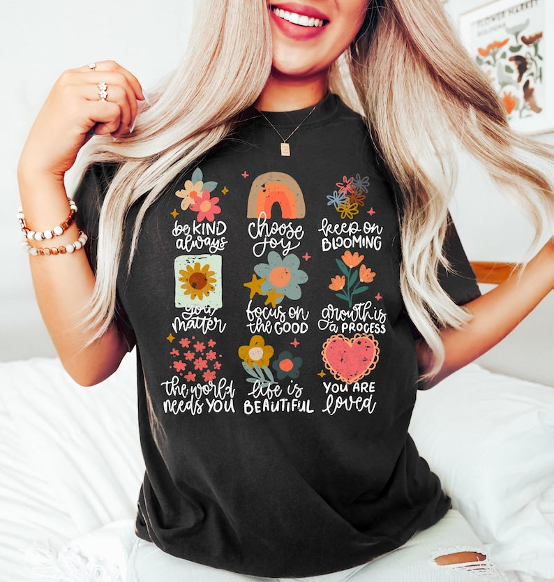 Positive doodle floral shirt, flowers shirt, affirmations shirt, inspirational shirt, mental health shirt, boho shirt, rainbow shirt