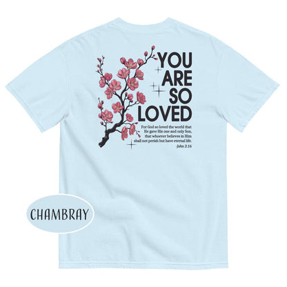 You Are So Loved T-Shirt | Floral Christian Mom Shirt | John 3:16 Shirt | Faith Streetwear | Inspirational Bible Verse Tee