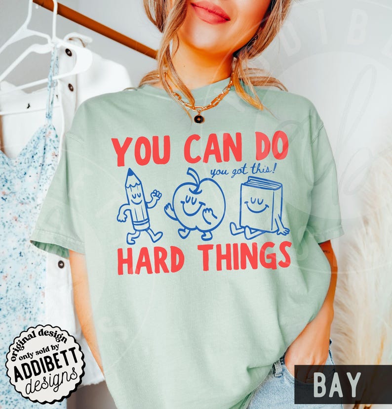 You Can Do Hard Things Teacher Shirt | Motivational Comfort Colors Tee