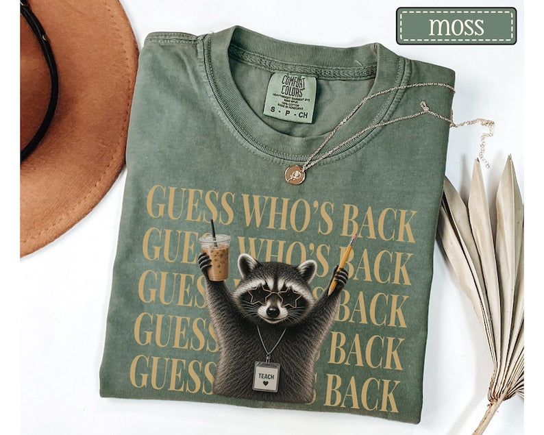 Funny Raccoon Teacher Shirt | Guess Who's Back Comfort Colors Tee